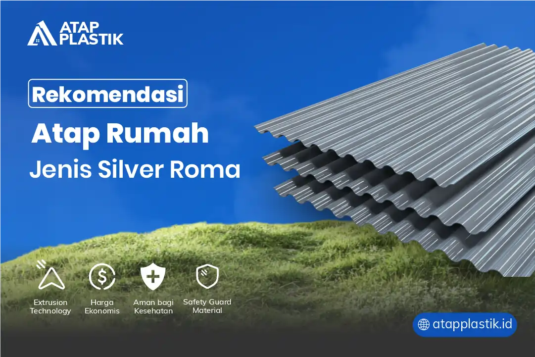 3. Rekomendasi Atap Rumah Jenir Silver Roma
