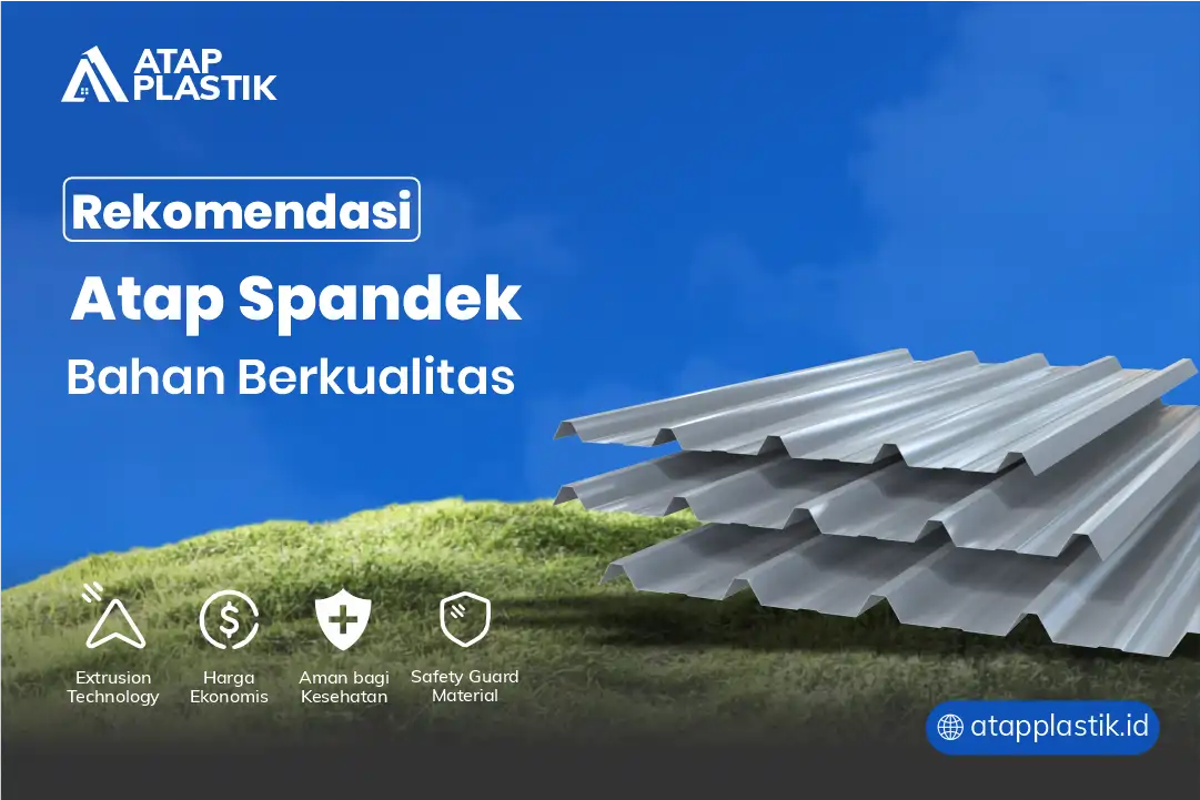 3. Rekomendasi Atap Spandek Bahan Berkualitas