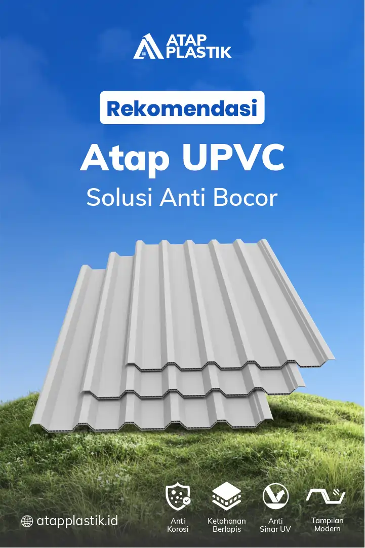 3. Rekomendasi Atap uPVC Solusi Anti Bocor