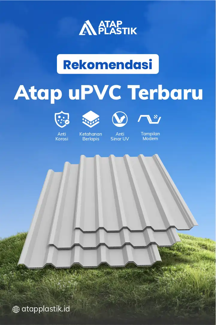 3. Rekomendasi Atap uPVC Terbaru
