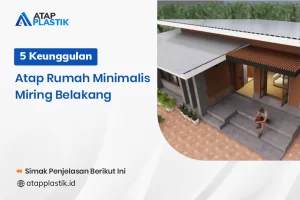 5 Keunggulan Atap Rumah Minimalis Miring Belakang
