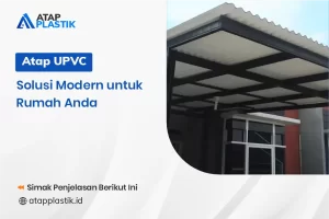 Atap UPVC Solusi Modern Untuk Rumah Anda