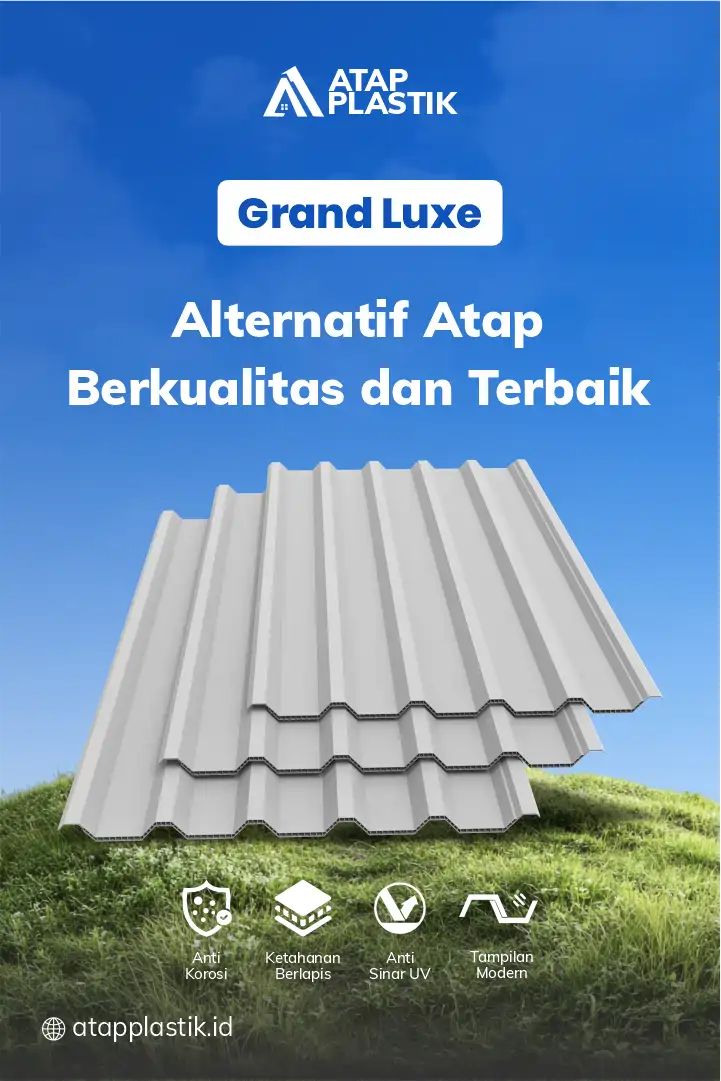 Grand Luxe Alternatif Atap Berkualitas dan Terbaik