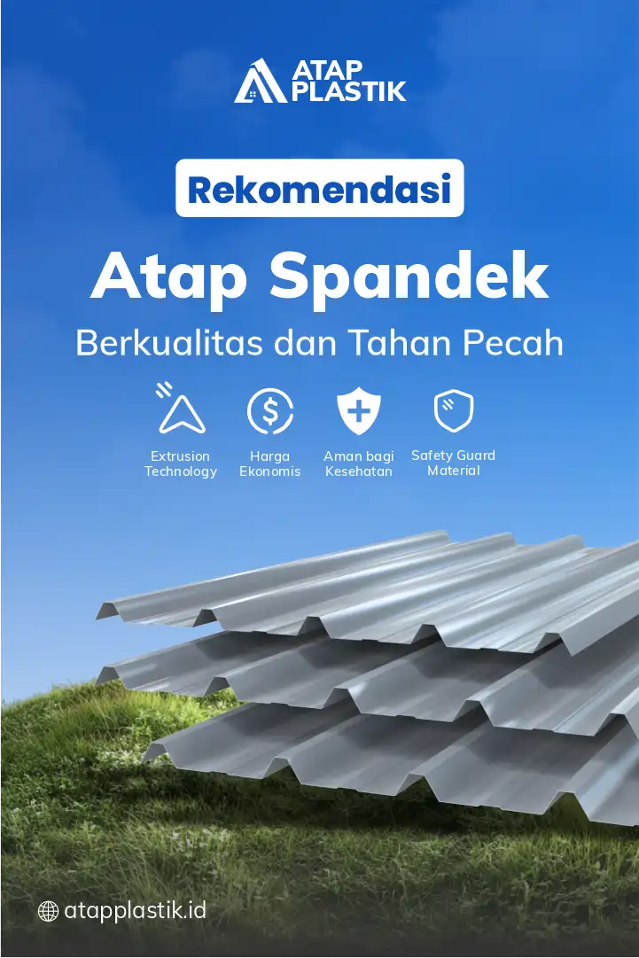 Rekomendasi Atap Spandek Berkualitas dan Tahan Pecah