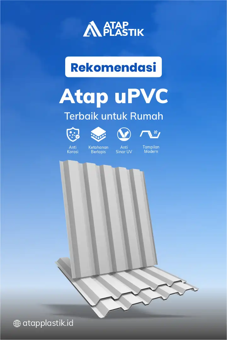 Rekomendasi Atap uPVC Terbaik