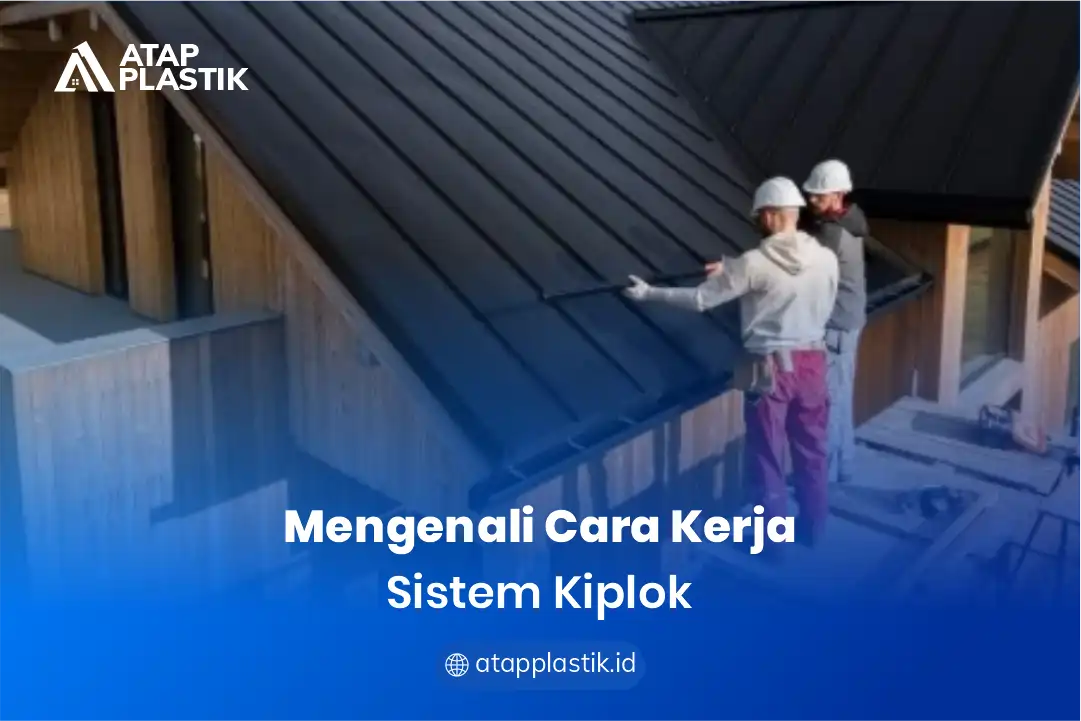 1. Mengenali Cara Kerja Sistem Kiplok