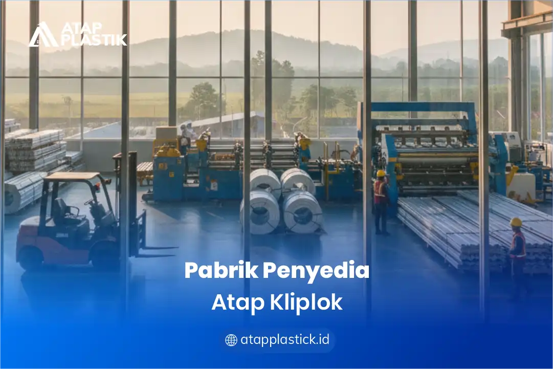 1. pabrik penyedia atap kliplok