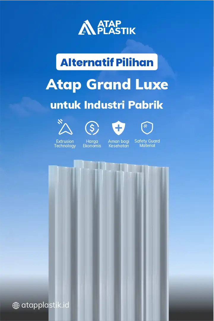3. Alternatif Pilihan Atap Grand Luxe untuk Industri Pabrik