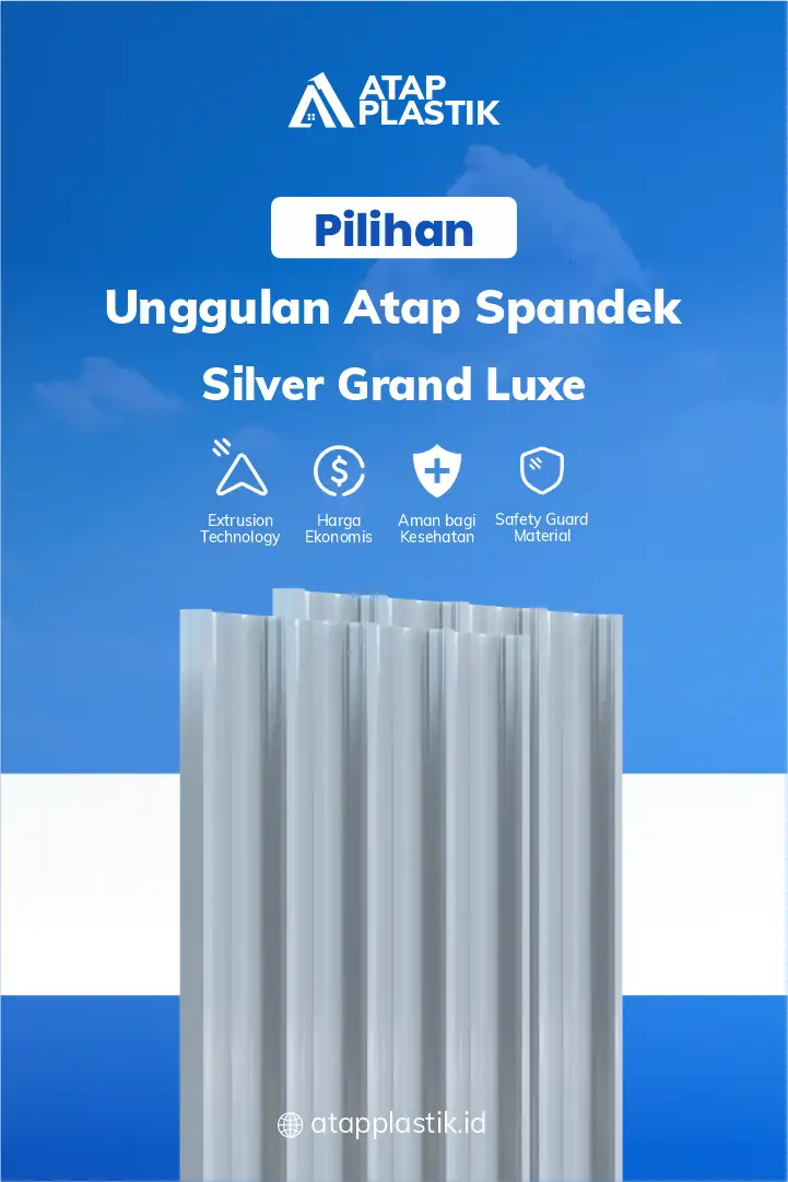 3. Pilihan Unggulan Atap Spandek Silver Grand Luxe