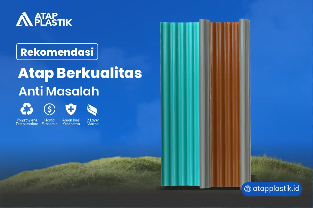3. Rekomendasi Atap Berkualitas Anti Masalah