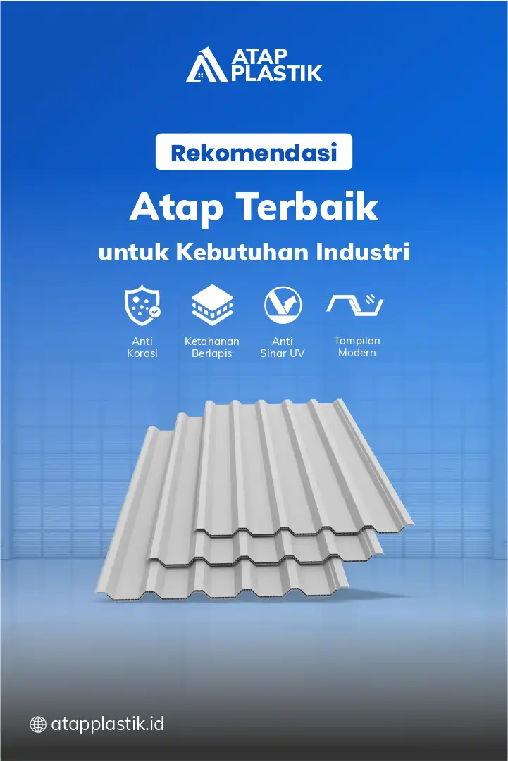 3. Rekomendasi Atap Terbaik untuk Kebutuhan Industri