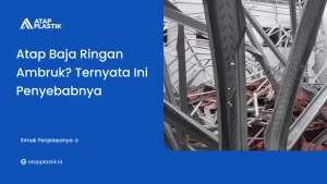 Atap Baja Ringan Ambruk Ternyata Ini Penyebabnya
