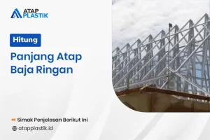 Hitung Panjang Atap Baja Ringan