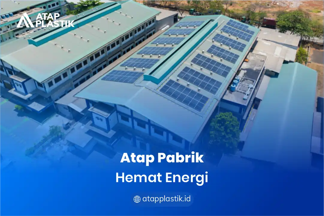 atap pabrik hemat energi