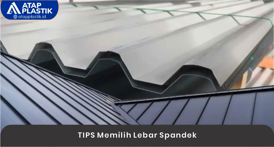  Tips Memilih Lebar Spandek