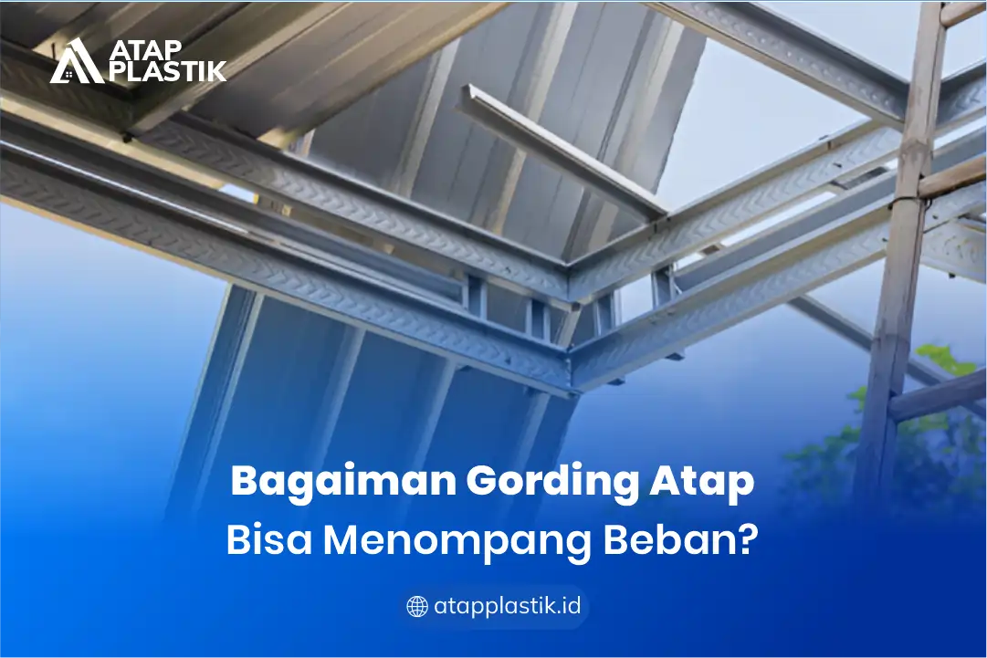 2. Bagaimana Gording Atap Bekerja Menopang Beban?