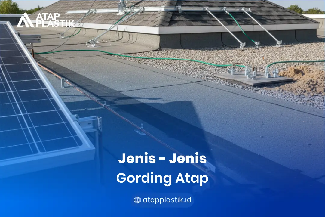 2. Jenis - Jenis Gording Atap