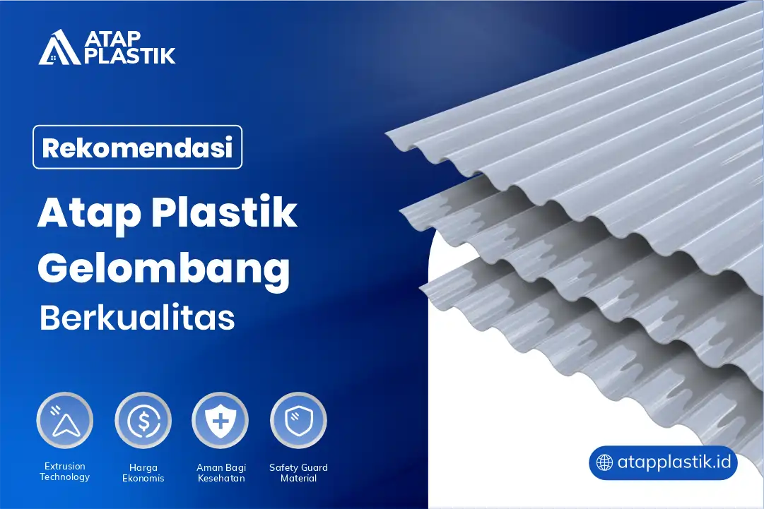 3. Rekomendasi Atap Plastik Gelombang Berkualitas