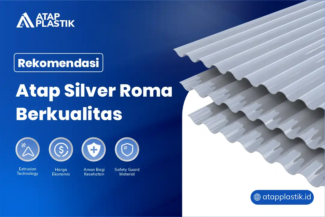 3. Rekomendasi Atap Silver Roma Berkualitas