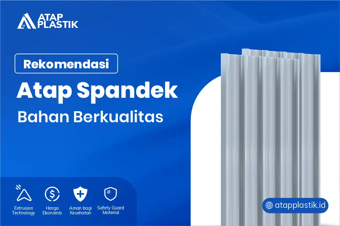 3. Rekomendasi Atap Spandek Bahan Berkualitas