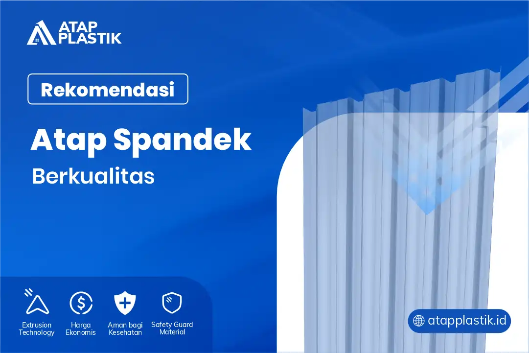 3. Rekomendasi Atap Spandek Berkualitas