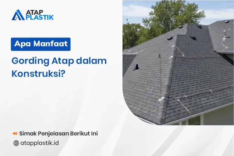 Apa Manfaat Gording Atap dalam Konstruksi