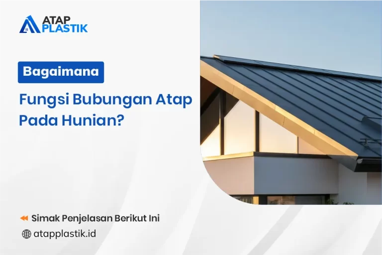 Bagaimana Fungsi Bubungan Atap pada Hunian?