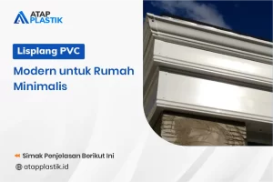 Lisplang PVC Modern untuk Rumah Mininalis