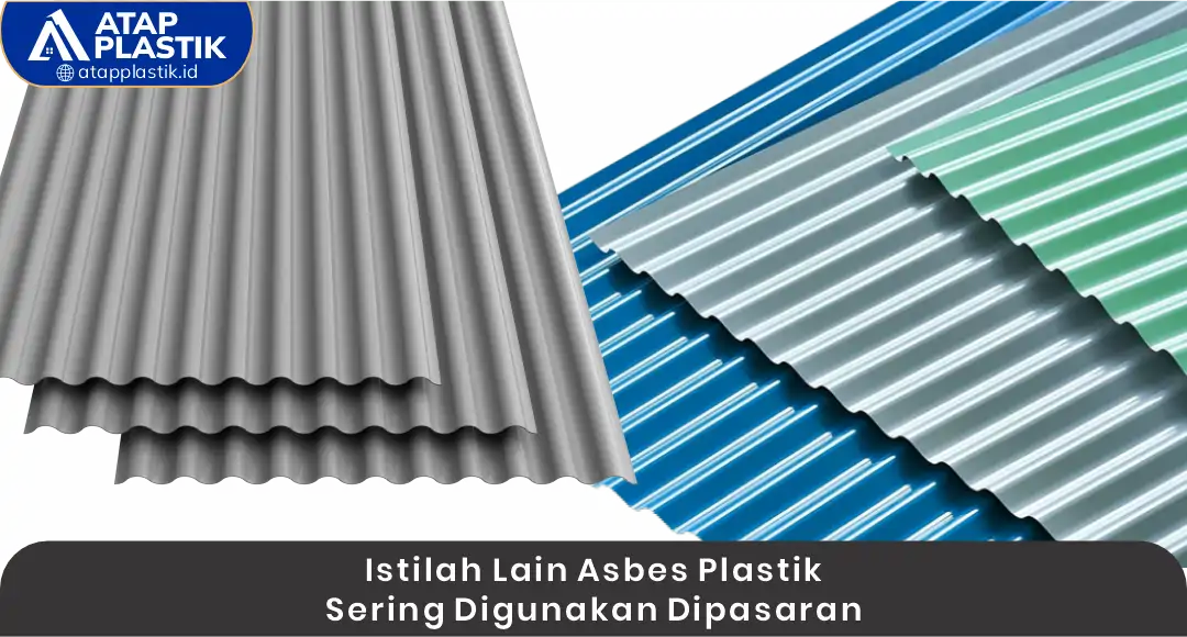 02 Istilah Lain Asbes Plastik Sering Digunakan Dipasaran