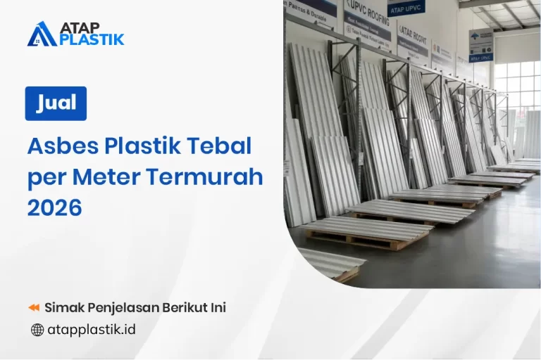 Jual Asbes Plastik Tebal per Meter Termurah 2026