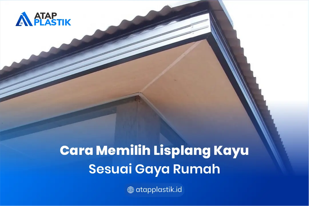 Cara Memilih Lisplang Kayu Sesuai Gaya Rumah