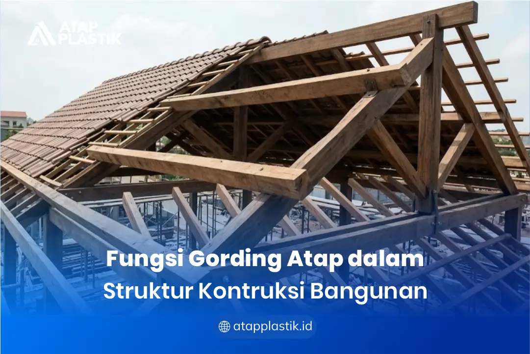 Fungsi Gording Atap dalam Struktur Konstruksi Bangunan