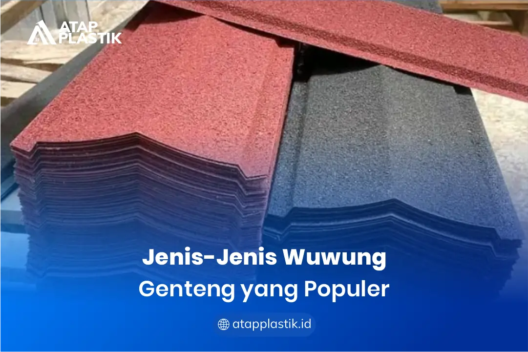 Jenis-Jenis Wuwung Genteng yang Populer