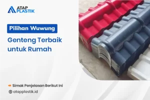 Pilihan Wuwung Genteng Terbaik untuk Rumah