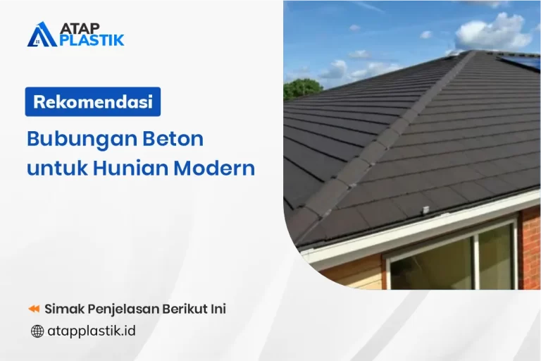 Rekomendasi Bubungan Beton untuk Hunian Modern