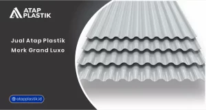 01 Jual Atap Plastik Merk Grand Luxe