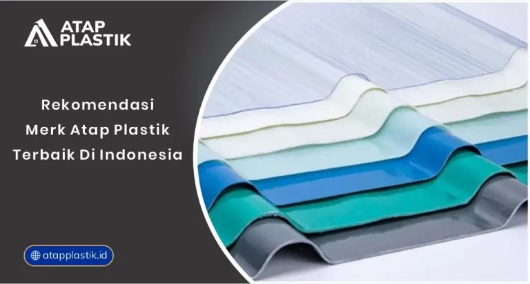 01 Rekomendasi Merk ATap Plastik Terbaik Di Indonesia