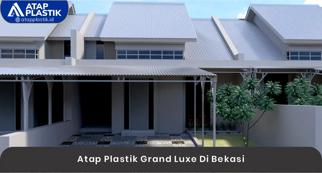 02 Atap Plastik Grand Luxe Di Bekasi