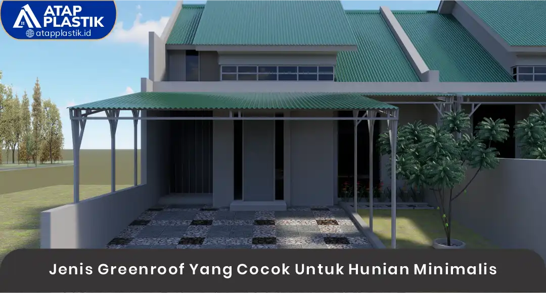 02 Jenis Greenroof Yang Cocok Untuk Hunian Minimalis