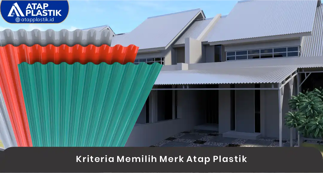 02 Kriteria Memilih Merk Atap Plastik