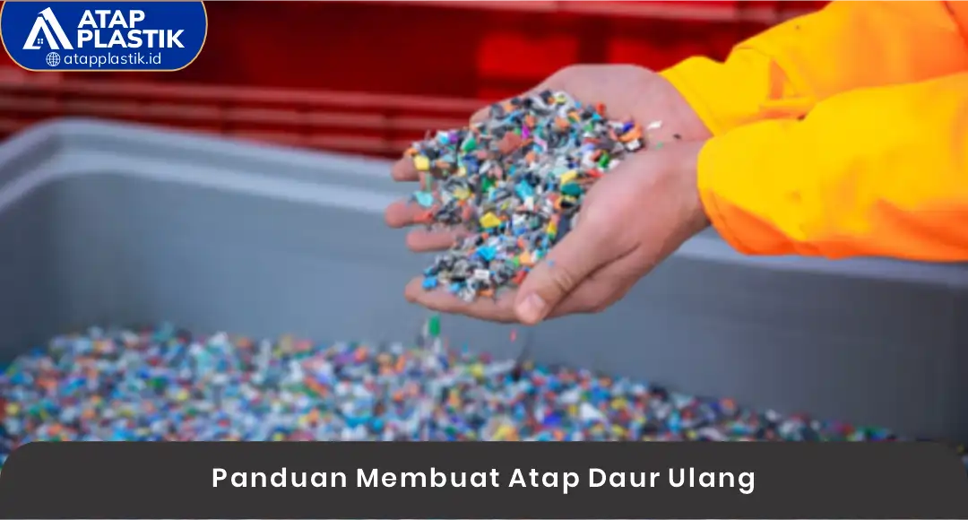 Panduan Membuat Atap Daur Ulang 