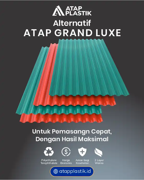 04 Alternatif Atap Grand Luxe Untuk Pemasangan Cepat Dengan Hasil Maksimal