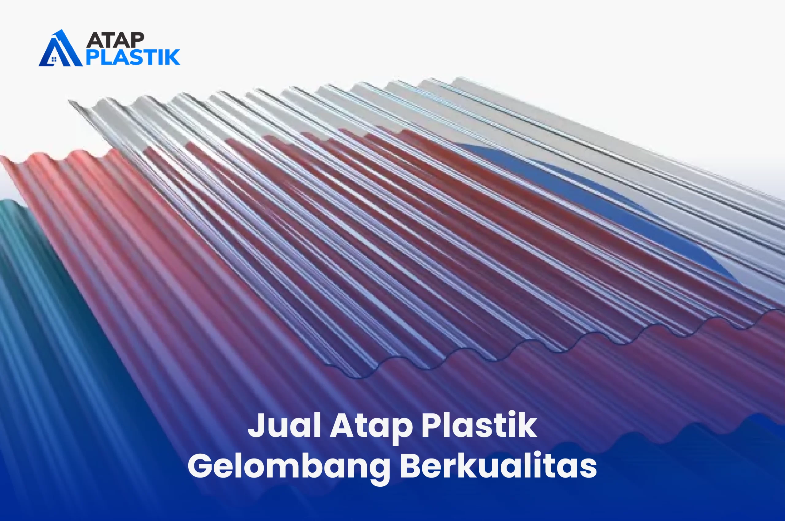 1. Jual Atap Plastik Gelombang Berkualitas