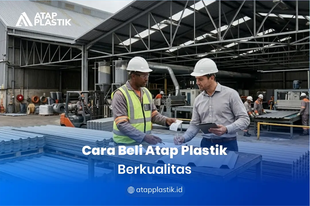 Cara Beli Atap Plastik Berkualitas