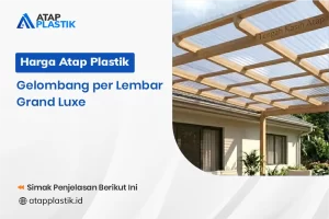 Harga Atap Plastik Gelombang per Lembar Grand Luxe