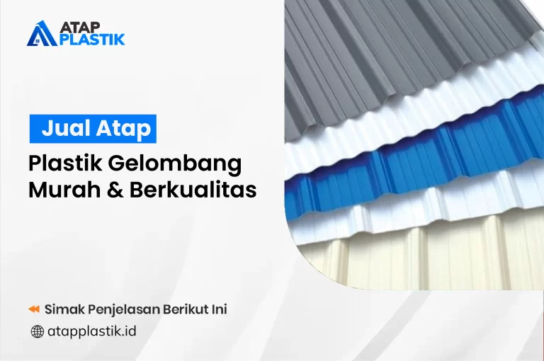 Jual Atap Plastik Gelombang Murah & Berkualitas