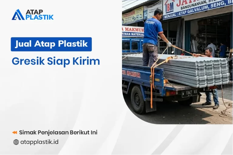 Jual Atap Plastik Gresik Siap Kirim
