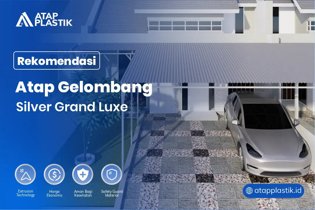 Rekomendasi Atap Gelombang Silver Grand Luxe