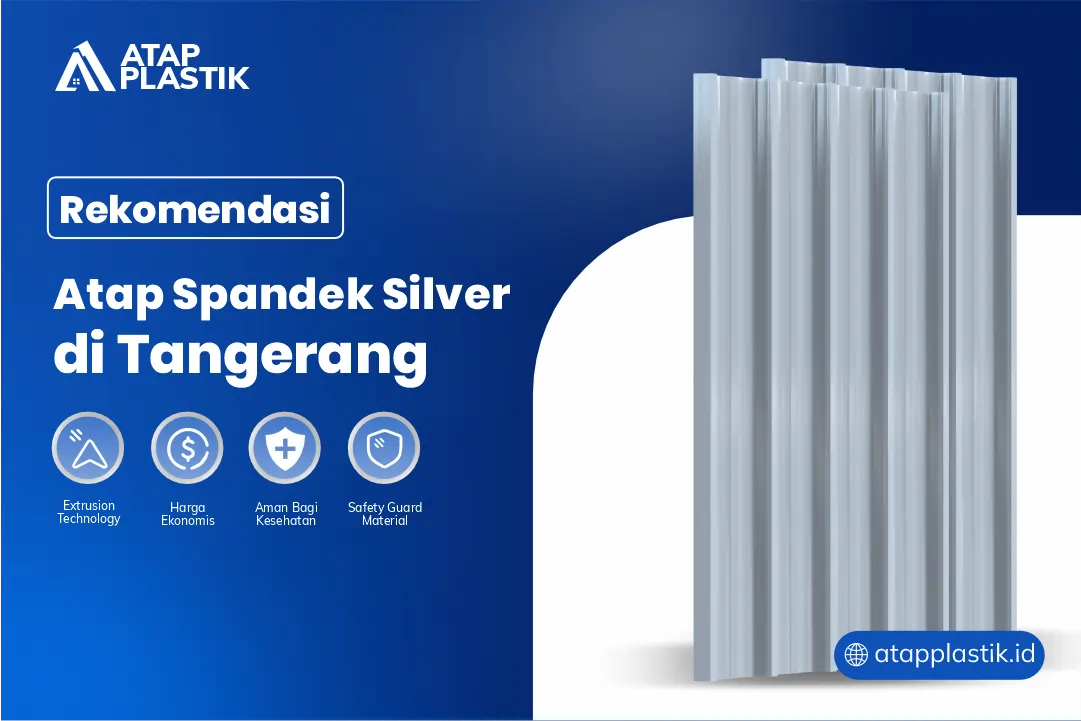 Rekomendasi Atap Spandek Silver di Tangerang