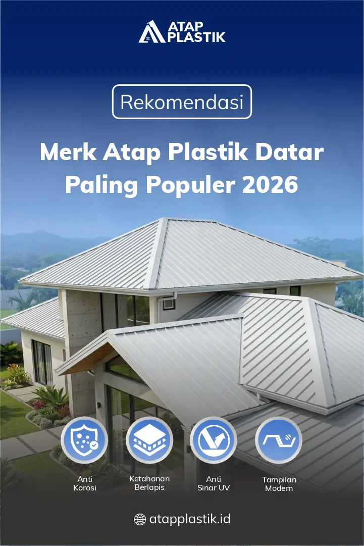 Rekomendasi Merk Atap Plastik Datar Paling Populer 2026